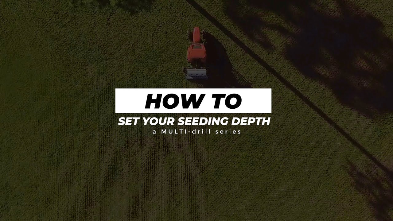 Set the Seeding Depth on Your MULTI-drill